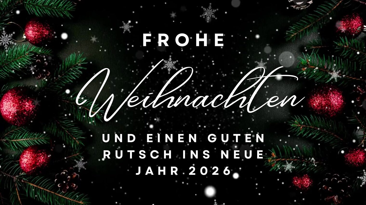 Frohe Weihnachten und einen guten rutsch ins neue Jahr 2026! 